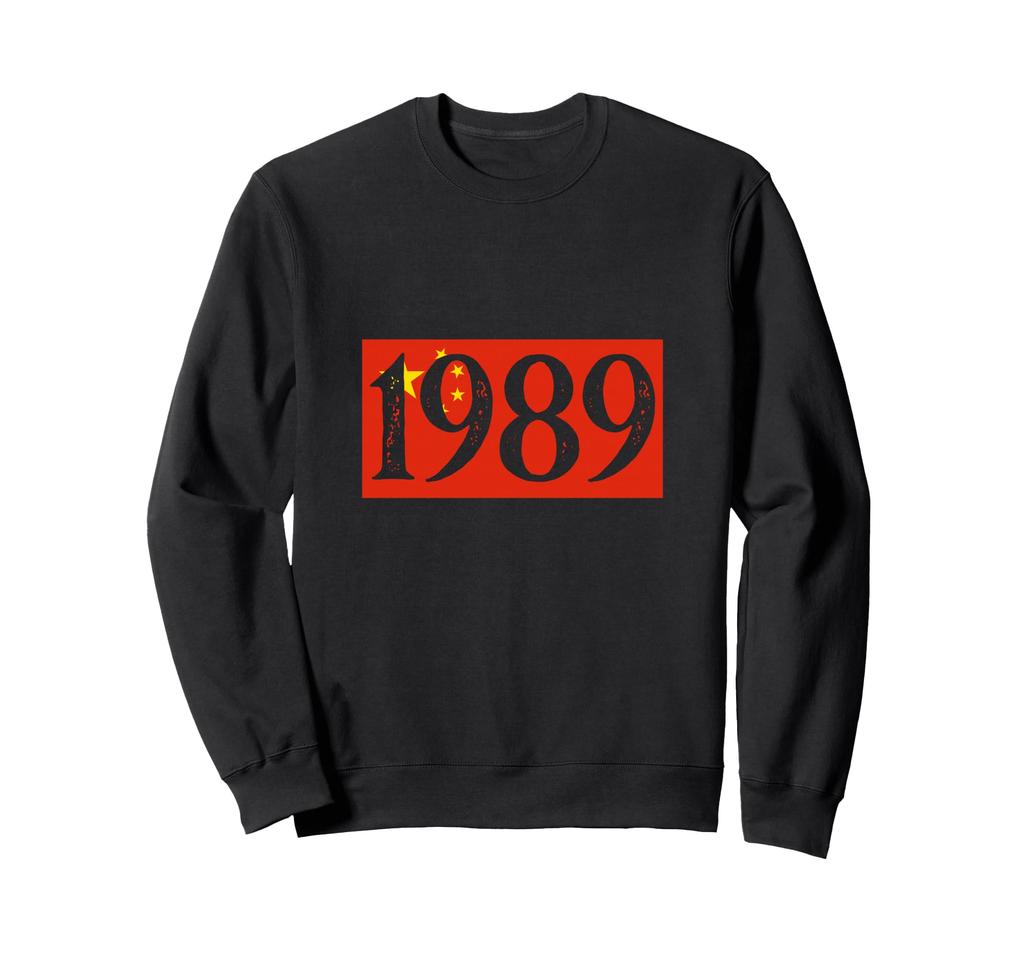 1989 Tiananmen Square Protest CCP China Design Sweatshirt