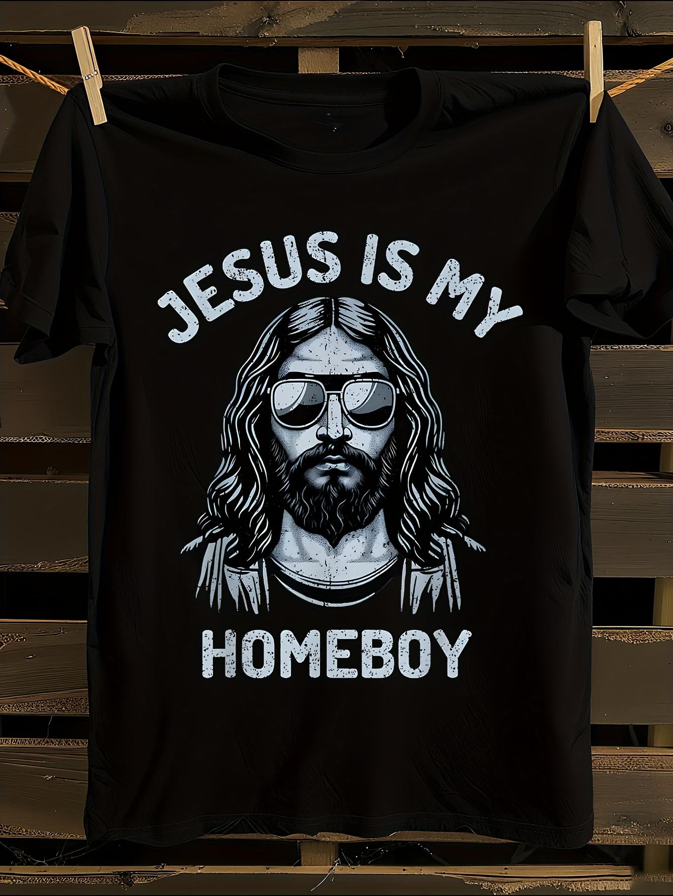 Plus Size Jesus Is My Homeboy Tshirt S