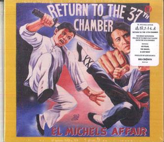 CD EL MICHELS AFFAIR - Return To The 37th Chamber BC017CD Big Crown Recor 2017 US Soul/Funk