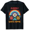 Elderly White Hippie Trending Funny Saying Tee TShirt Funny Rainbow Flowers Y2k Graphic Outfit Womens Fashion Joke Novelty Top