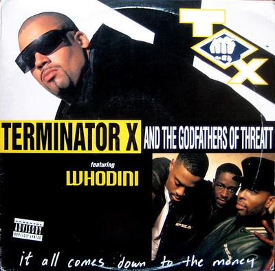 12inch Record TERMINATOR X & THE GODFATHERS OF TH - It All Comes Down To The Money 4277167 P.R.O. Division 1994 US Rap & Hip-Hop/R&B Used