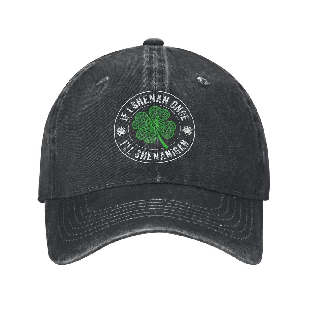 St Patricks Day If I Shenan Once I'll Shenanigan Casual Baseball Cap For Unisex Women Spring Adjustable Baseball Caps