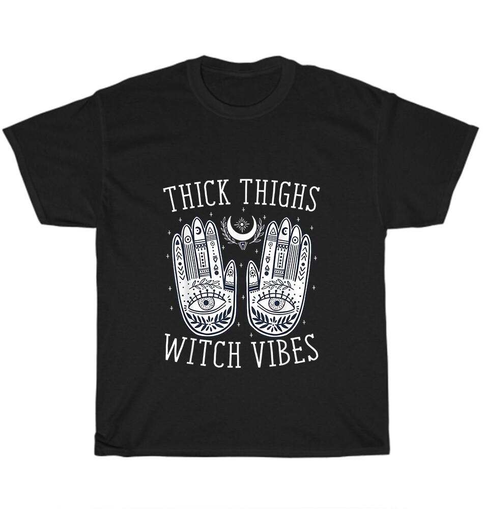 Thick Thighs Witch Vibes Funny Witches Halloween Costume T-Shirt Unisex Tee Gift