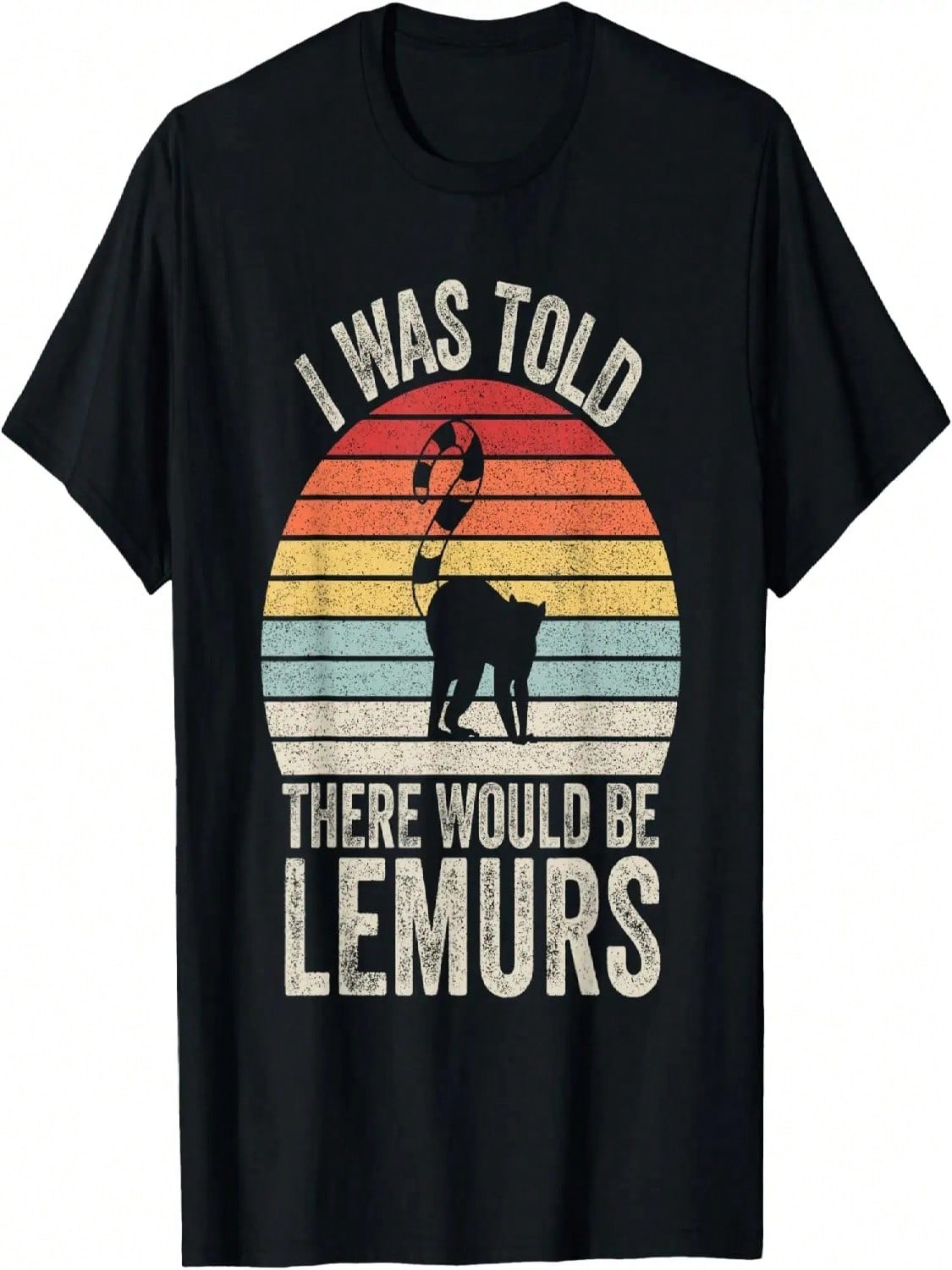 Vintage Retro I Was Told There Would Be Lemurs Lemur T-Shirt S разноцветный