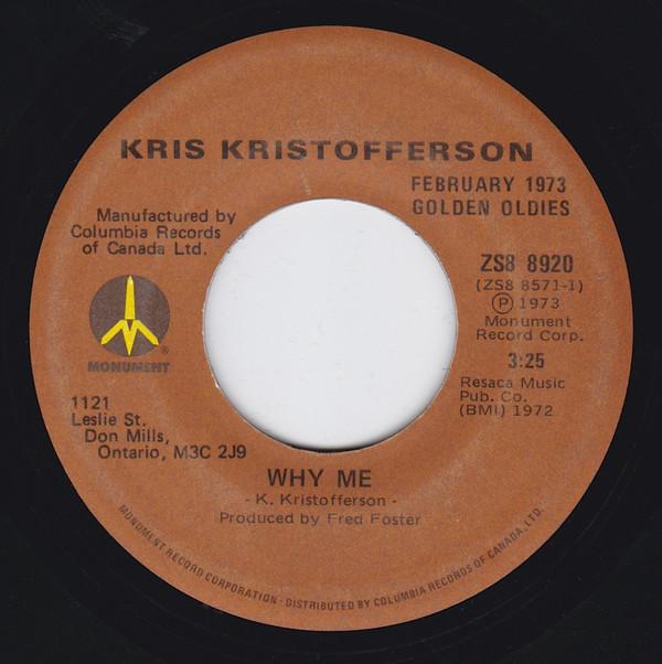 

7inch Record KRIS KRISTOFFERSON - Why Me / Jesus Was A Capricorn ZS88571 Monument 1973 Canada Country/Folk Used