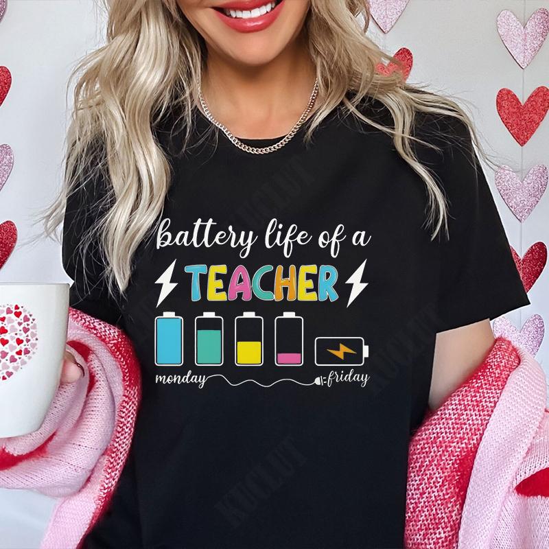 Battery Life of Teacher Print T Shirt Women Summer Fashion Tshirt Casual Female Tees for Lady Short Sleeve Tops Harajuku Fashion