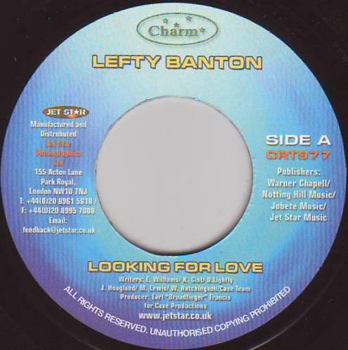 7inch Record LEFTY BANTON - Looking For Love CRT977 Charm UK Reggae, Ska & Dub Used