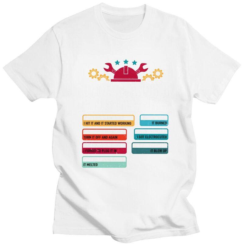 Custom Fashion Understanding Engineers Funny Engineering T Shirts Men Short Sleeve Tee 100 Cotton Oversized Tshirt Merch