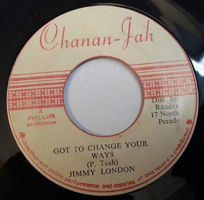 7inch Record JIMMY LONDON  Got To Change Your Ways  One Of Th NONE ChananJah 1977 Jamaica Reggae Ska  Dub Used