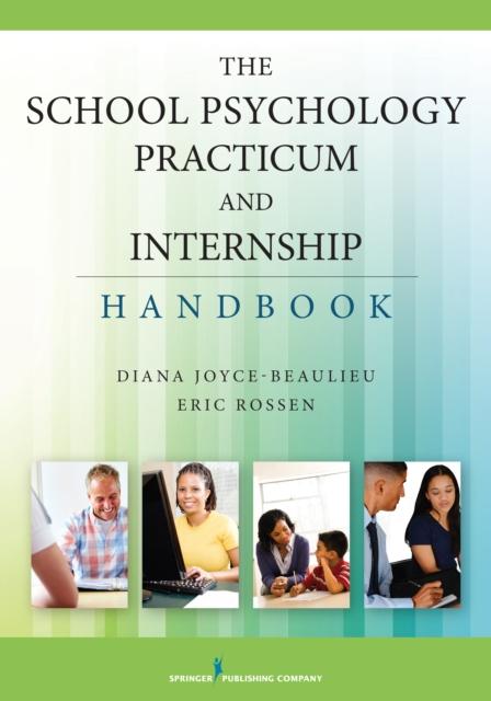 The The School Psychology Practicum and Internship Handbook Book