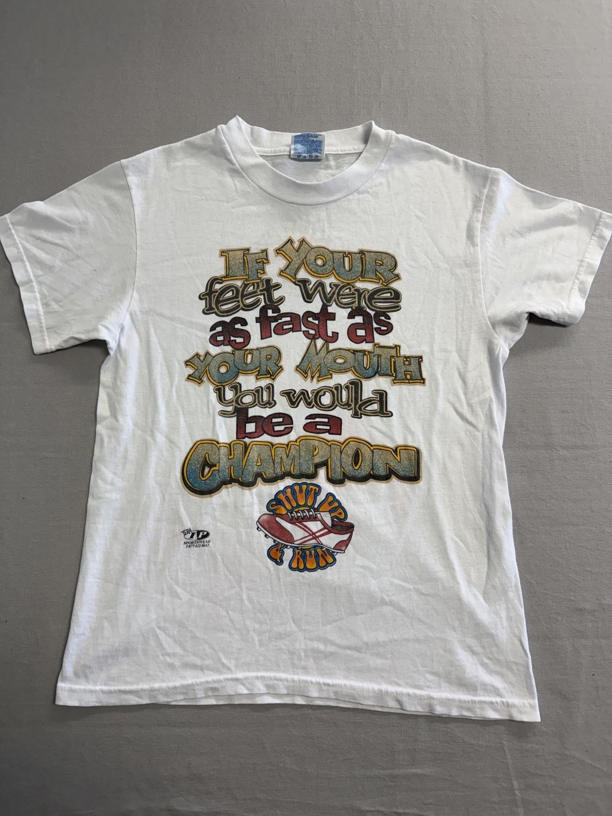Vintage Shut Up and Run T-shirt Feet As Fast As Your Mouth XXL