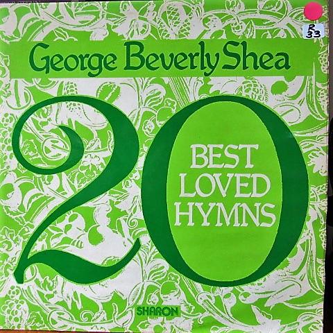 

LP Record GEORGE BEVERLY SHEA - 20 Best Loved Hymns SHARON310 Sharon UK Folk Used