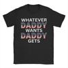 Unisexs Unisexs Whatever Daddy Wants Daddy Gets T Shirt Pure Cotton Printed Tee Shirts Top Clothing