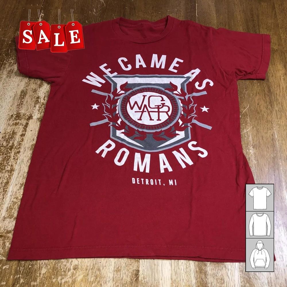 

Hot We Came As Romans Band Live In Detroit Gift For Fans Unisex S5XL Tee TH499 Unisex T-Shirt XXXL