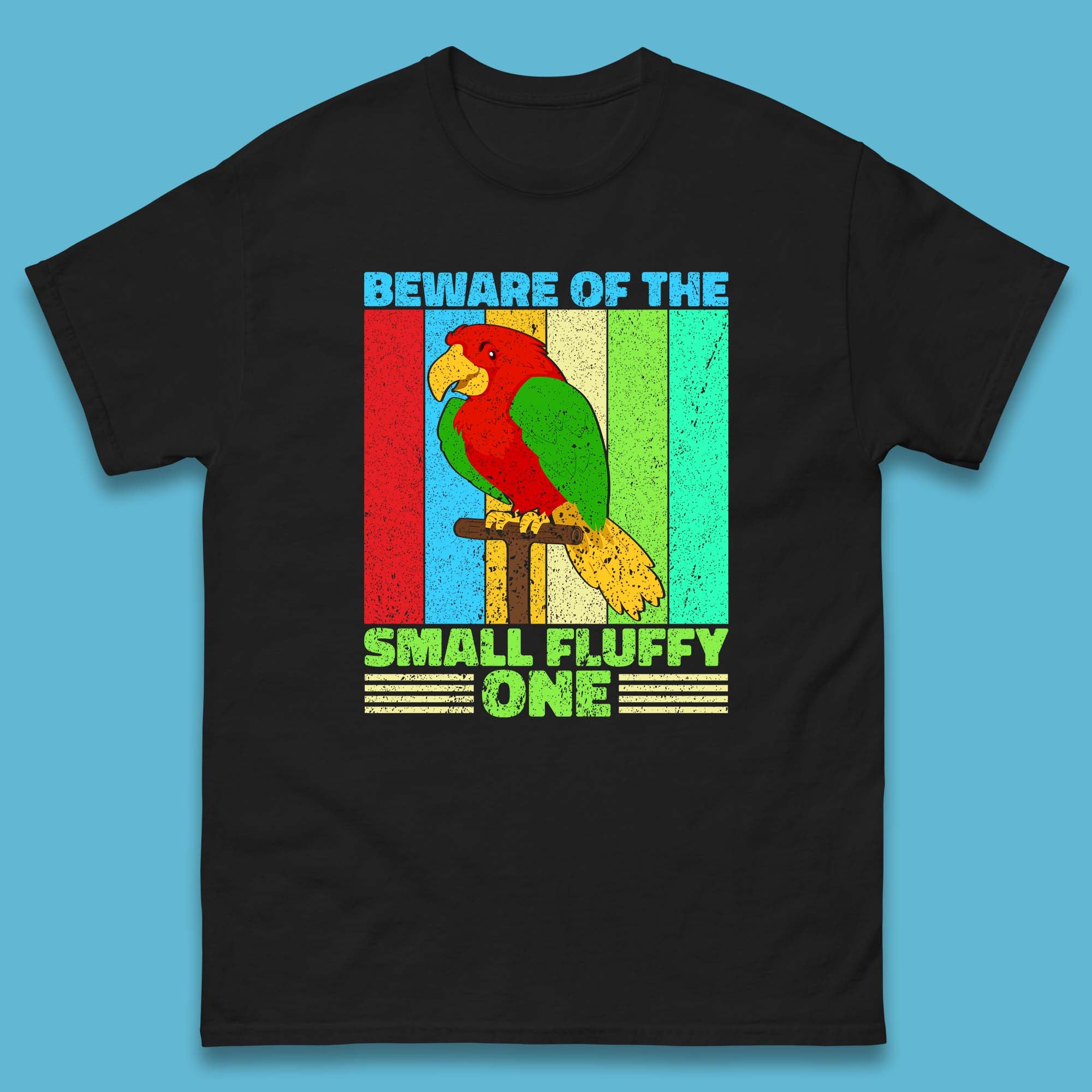 Beware Of The Small Fluffy One Parrot Cute Parrot Bird Lovers Mens Tee Top 2XL