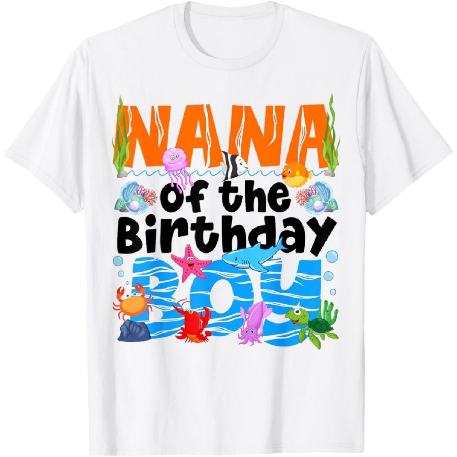 Nana Under Sea Birthday Party Boys Ocean Sea Animals Themed T-Shirt(1) S