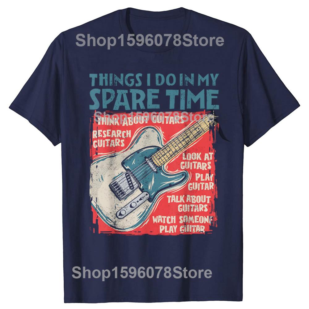 Guitar Things I Do In My Spare Time Funny Electric Guitarist T-Shirt Vintage Summer Cotton Short Sleeve Oversized T-shirt Tops
