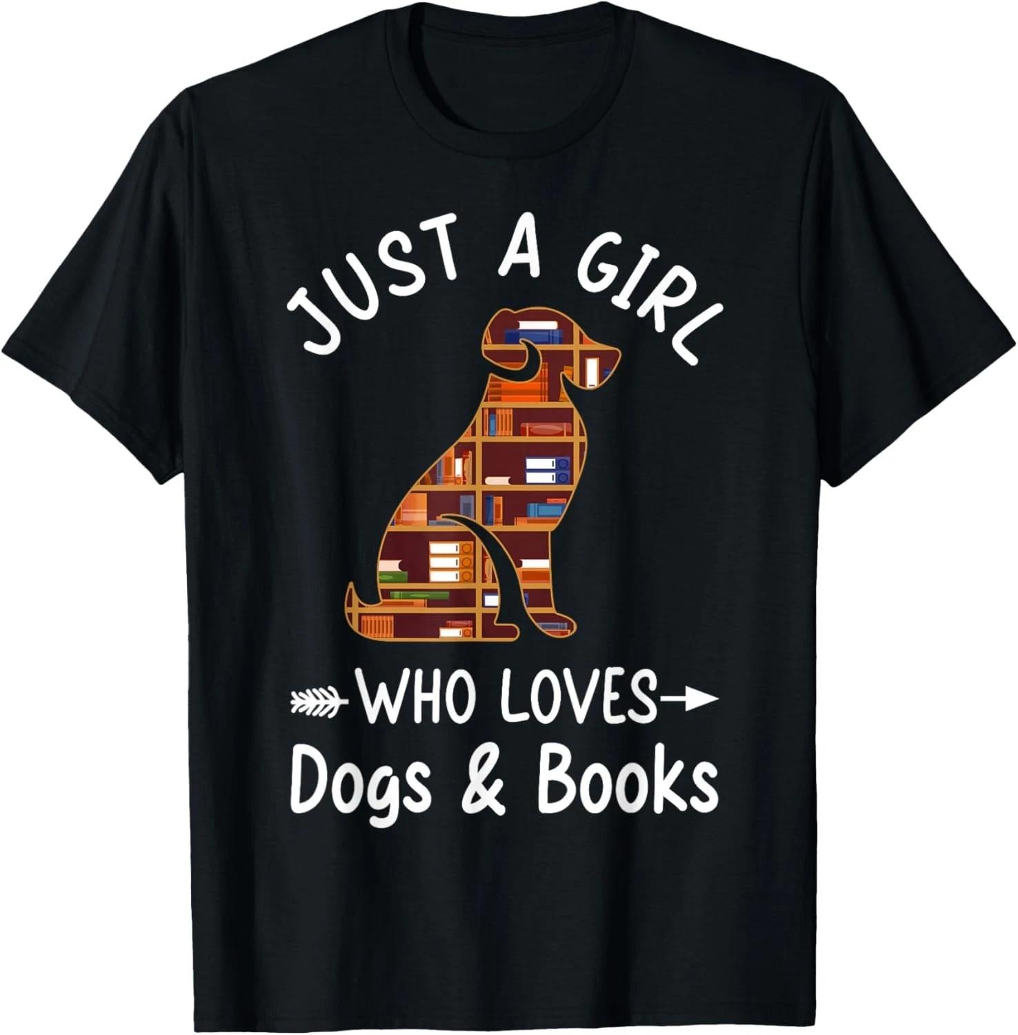 Just A Girl Who Loves Dogs And Books Reading Dog Puppy Lover Gift Unisex T-Shirt XL