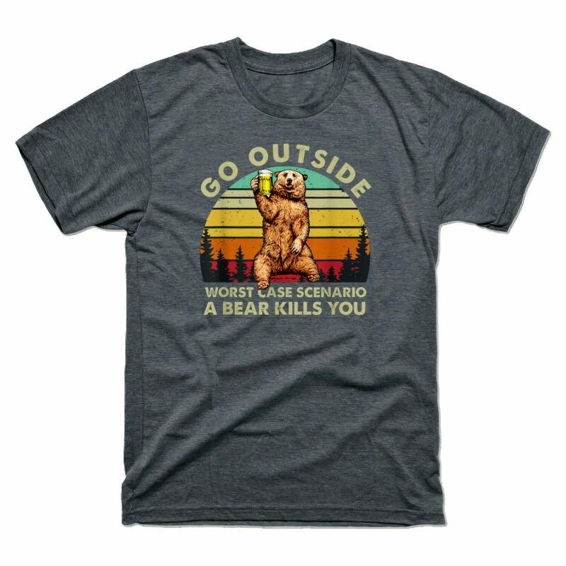 Go Outside Worst Case Scenario A Bear Kills You Vintage Funny Camping T-shirt XXXXL