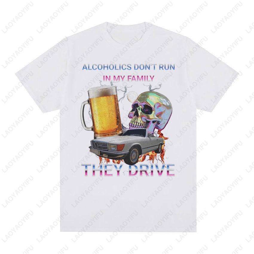 T-shirt sarcastique de rétablissement de l'addiction Les alcooliques ne courent pas dans ma famille Design humour noir Streetwear vintage rétro T-shirt unisexe