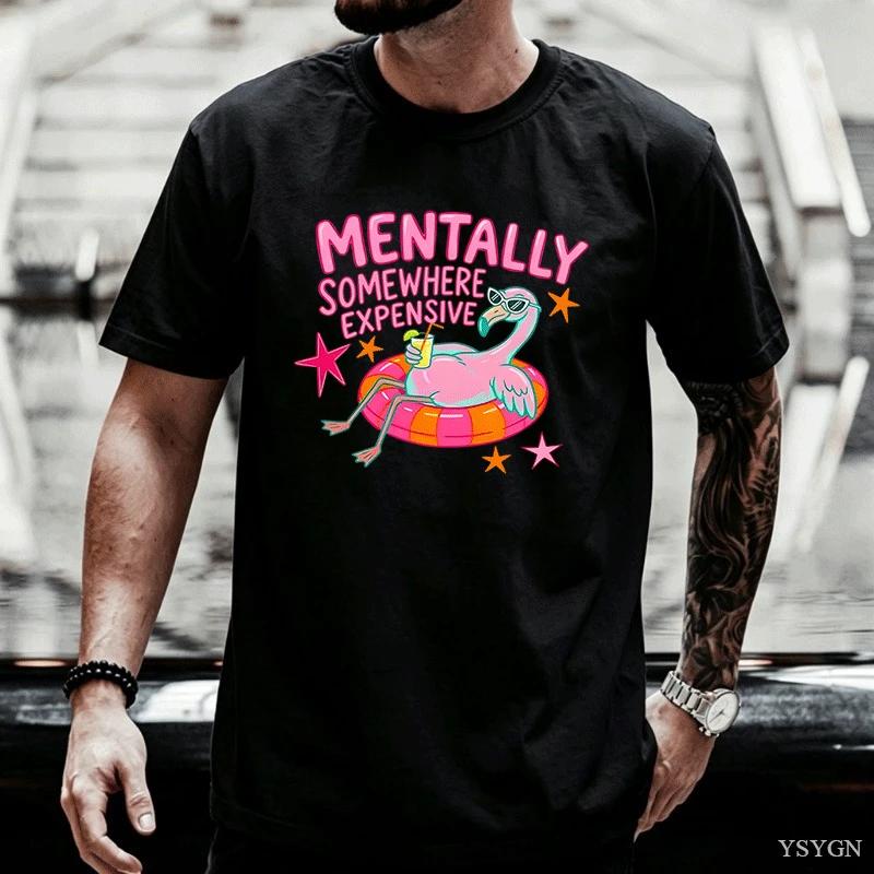Unisextally Somewhere Expensive T Shirt Funny Flamingo Summer Vacation Tshirt Beach Graphic T Shirts Cotton Short Sleeve Tees