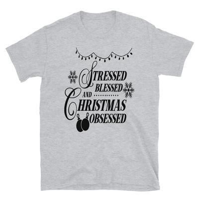 Stressed Blessed and Christmas Obsessed Family Love Classic Fit T-Shirt