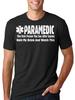 Paramedic T-Shirt Funny Occupation EMT Tee Shirt