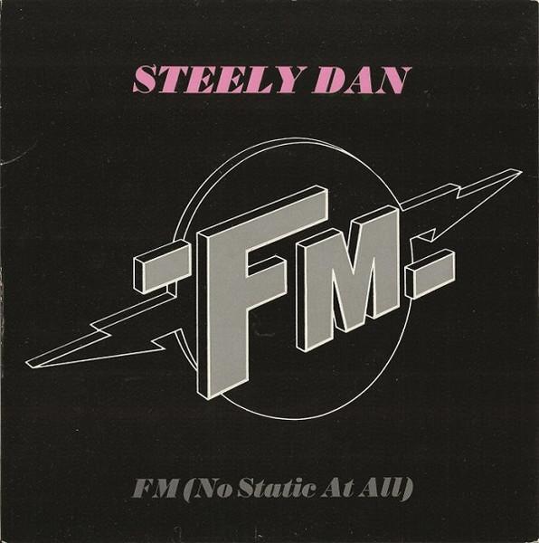 

7inch Record STEELY DAN - FM (No Static At All) MCA374 MCA Records 1978 UK Rock Used