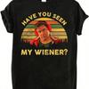 Warren Jensen Have You Seen My Wiener Vintage T-Shirt, 1980s Movies TV Show Quote,Comfortable Pure Cotton