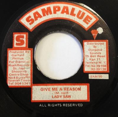 7inch Record LADY SAW - Give Me A Reason SAM050 Sampalue Jamaica Reggae, Ska & Dub Used