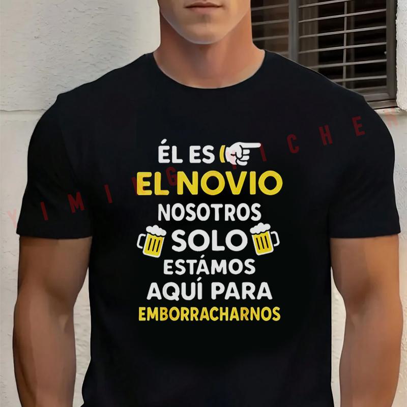 Funny Spanish El Novio Bachelorette Party Motorcycle Cotton T-shirt Short Sleeve Casual Basic O-Neck Breathable Unisex Tops