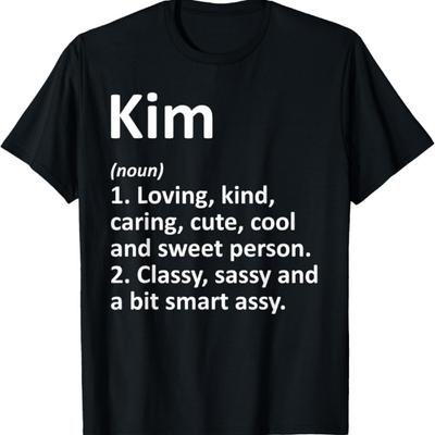 KIM Definition Personalized Name Funny Birthday Gift Idea T-Shirt