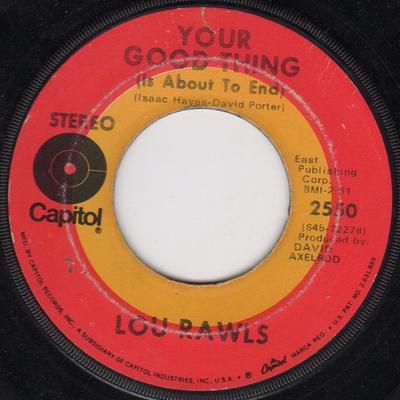 7inch Record LOU RAWLS - Your Good Thing (Is About To End) / 2550 Capitol Records 1969 US Soul/Funk Used