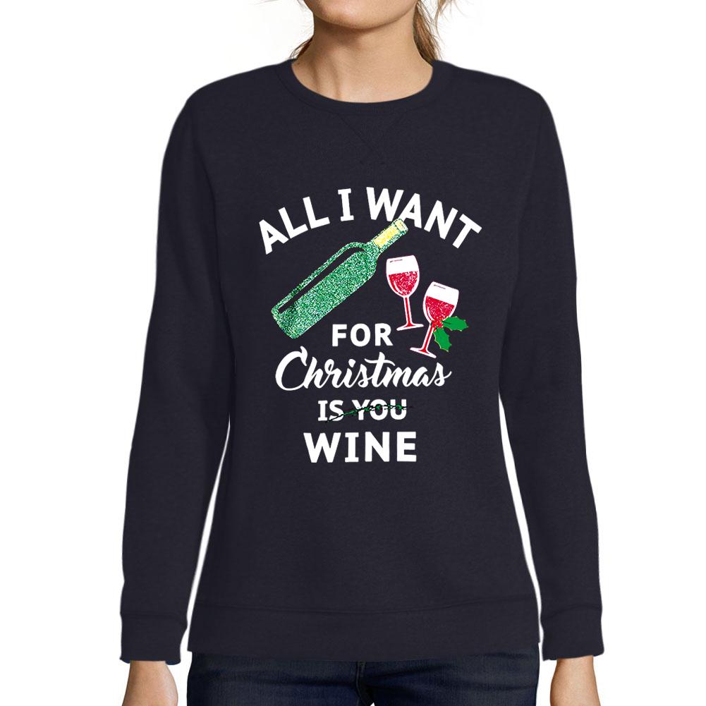 Ultrabasic Femme Imprime Graphique Sweat-shirt All I Want For Christmas Is Wine