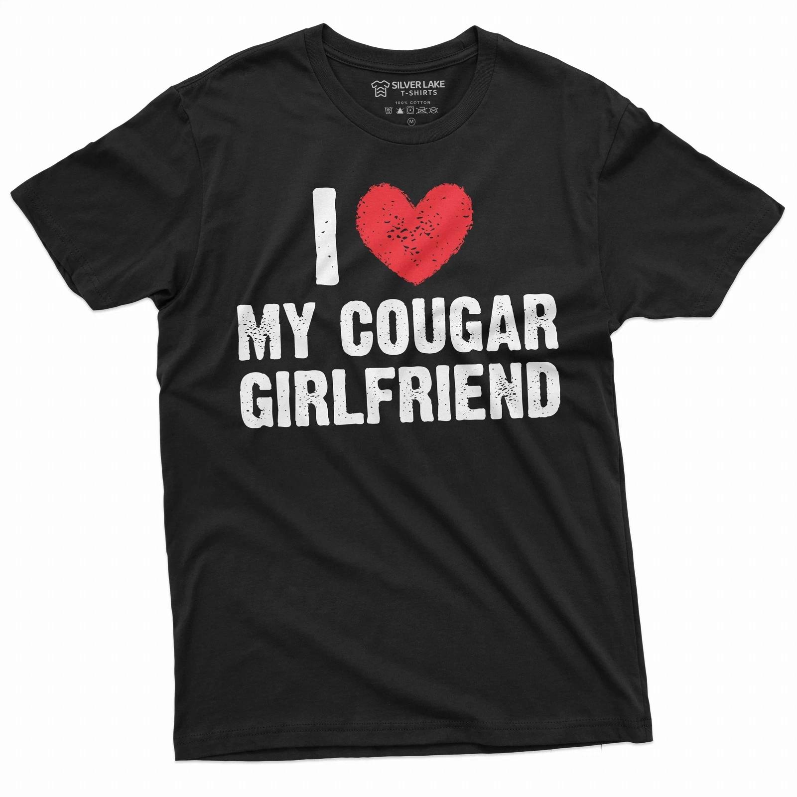 Men s I love my cougar girlfriend T-shirt Valentine s day boyfriend gift tee XXL