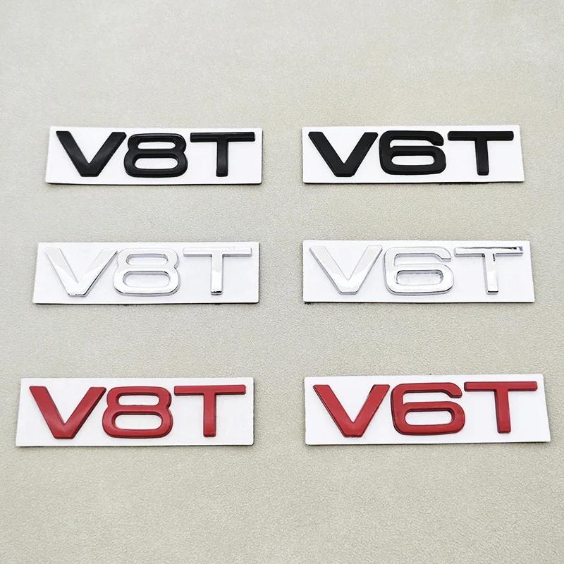 3D Metal Logo V6T V8T Letters Sticker Car Fender Side Badge Emblem For Hot A6 A7 A8 S4 S5 S6 SQ5 S RS Auto Styling Accessories
