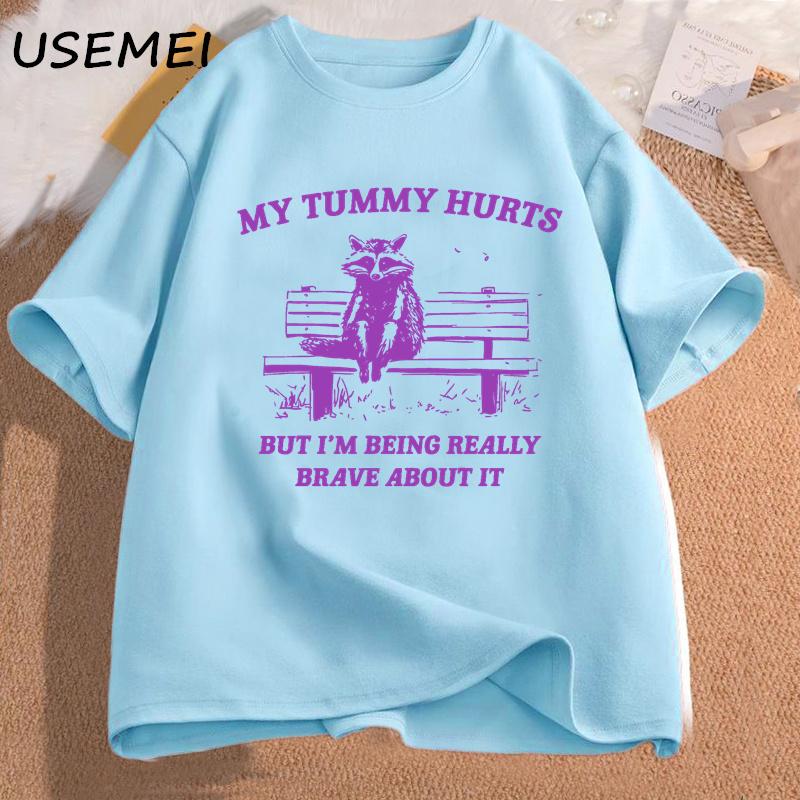 Unisexs Tshirt My Tummy Hurts But Im Being Really Brave About It Tshirts Funny Graphic Meme Racco Graphic T Shirts Unisex Clothes