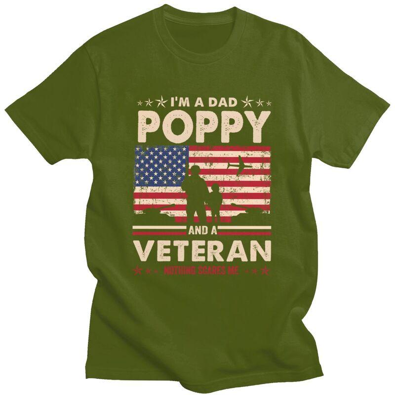 Custom I Am A Dad Poppy Veteran Nothing Scares Me Papa T Shirt Men 100 Cotton Tshirt Tees Fashion Tshirts