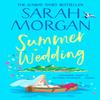 Summer Wedding by Sarah Morgan Paperback Book 9781848458475