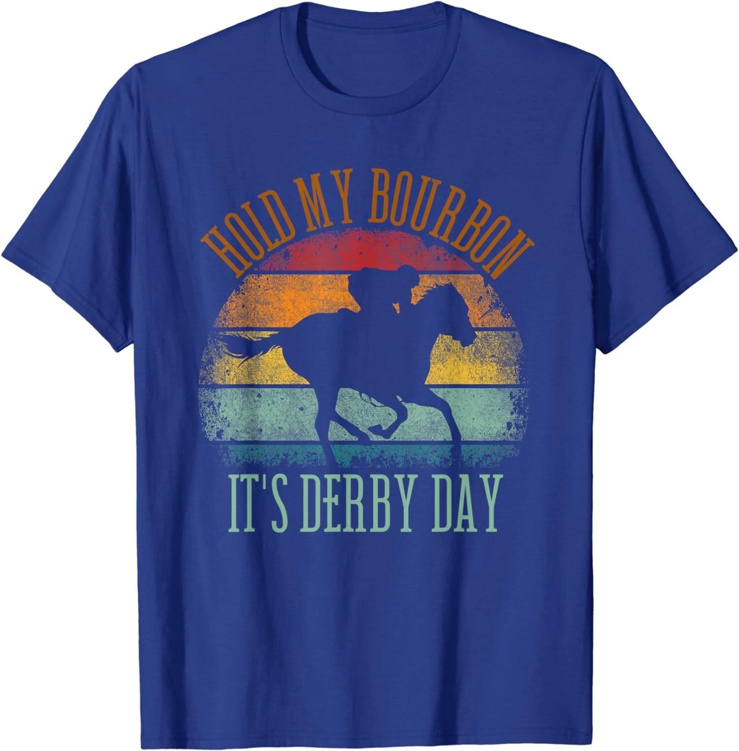 Hold my Bourbon It s Derby Day Kentucky Horse Unisex T-Shirt XXXXL