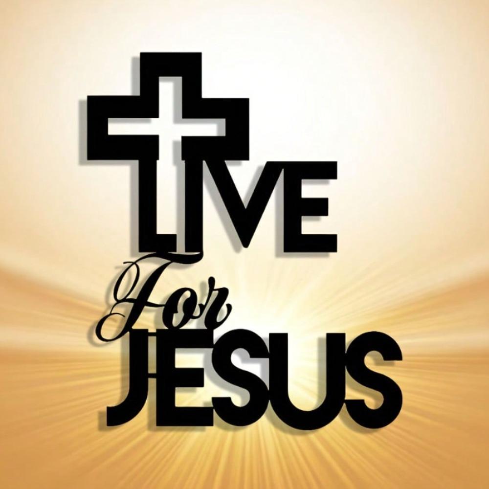 Metal Wall Decor Live for Jesus Sign Handmade Artwork for Home Office Cafe Bar