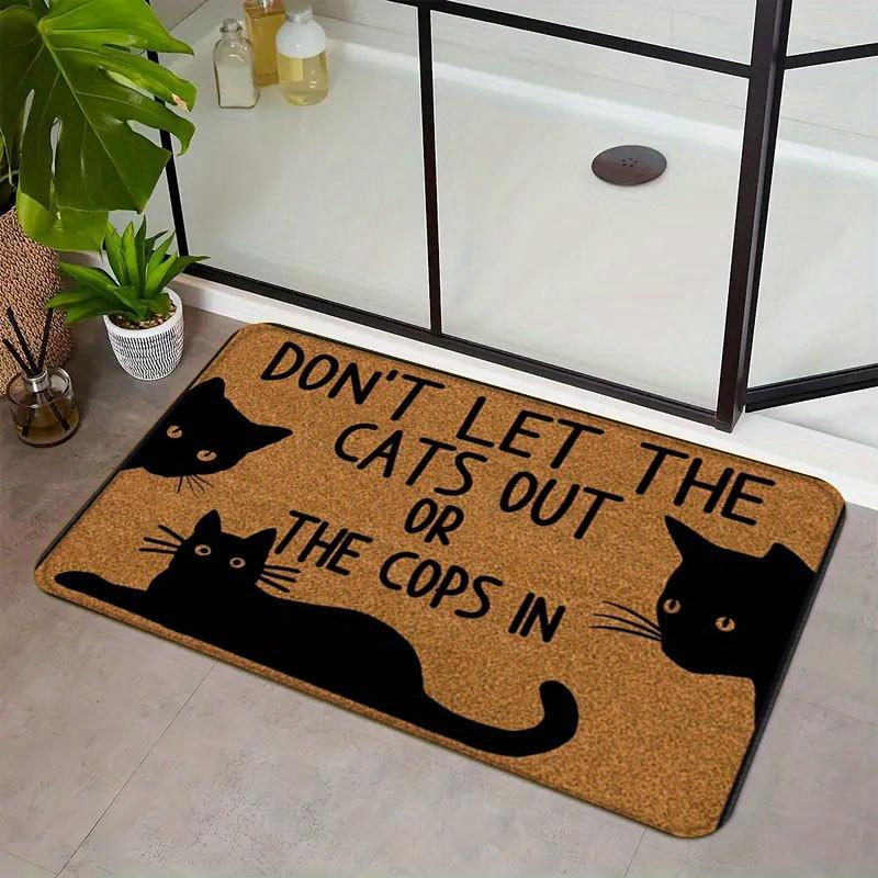 Funny Cat Doormat Don't Let The Cats Out Non-Slip Washable Entrance Rug Front Door Mat Home Decor Gift for Cat Lovers
