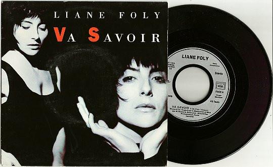 7inch Record LIANE FOLY - Va Savoir SA9009 Virgin 1991 France Pop Used
