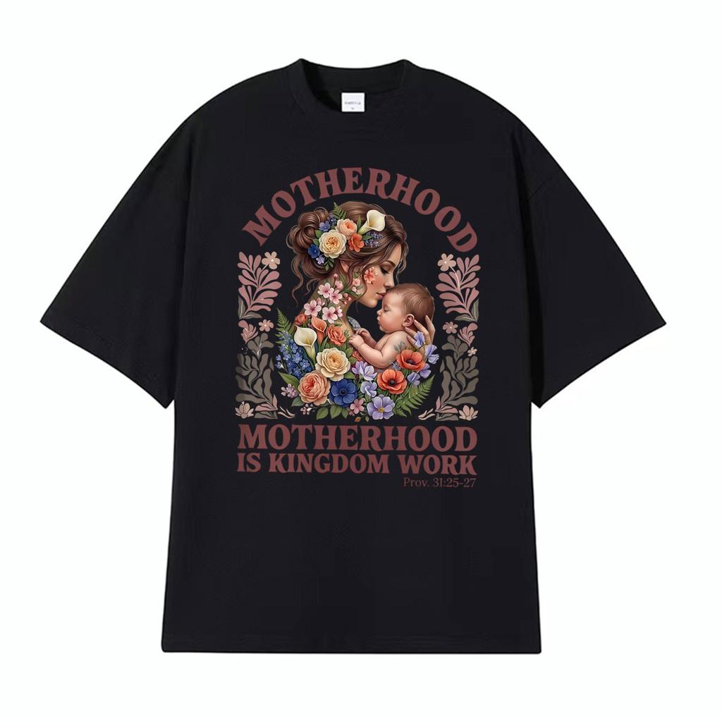 Motherhood Is Kingdom Work Funny Graphic Tshirts Unisex Women Fashion Vintage Streetwear T Shirts Cotton Short Sleeve T Shirt Tops