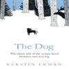 The Dog by Kerstin Ekman Paperback Book 9780751540505