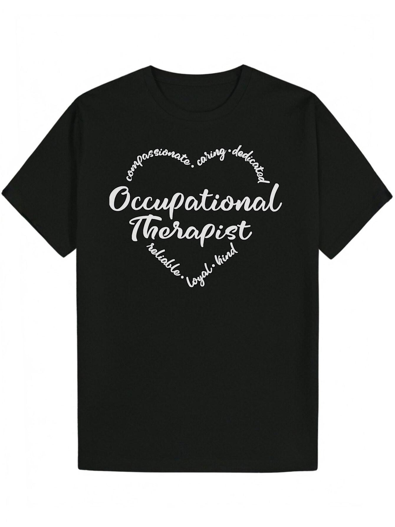 Occupational Therapist Graphic T-shirt - Black Casual Summer Tee with Heart Design & Relax Descriptions S