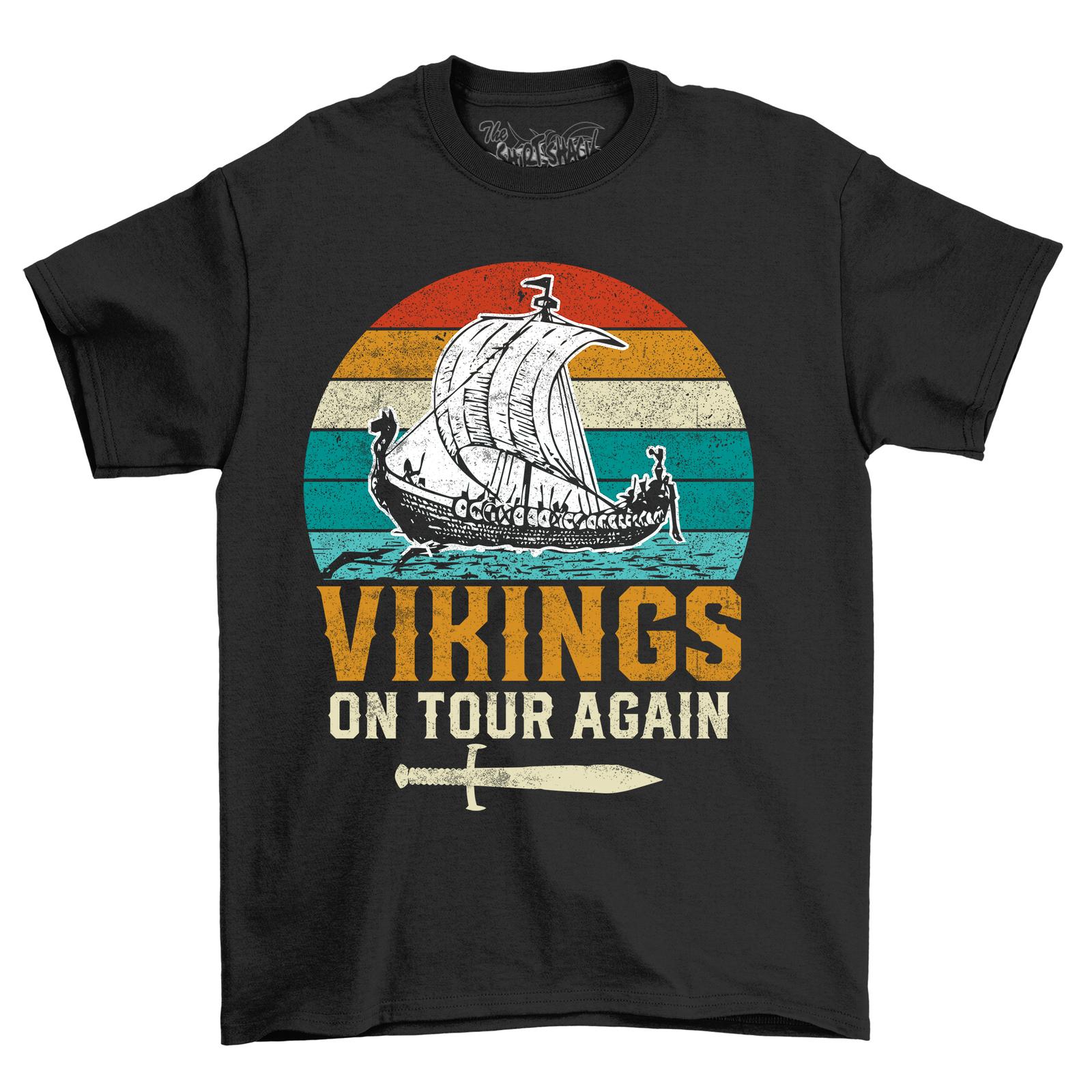 

Vikings On Tour Again T-Shirt Mens Womens Tees Top - Raid in Style! Funny tee with Norse charm, Uni S
