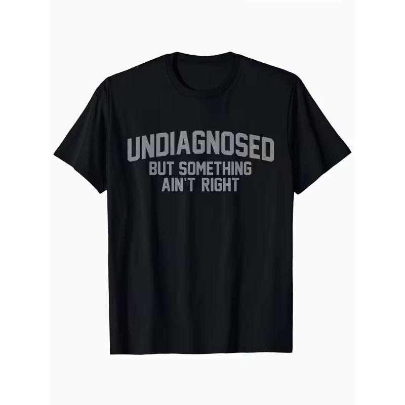 undiagnosed but something ain t right graphic T-shirt XXL