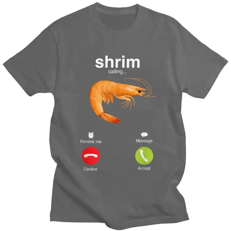 Shrim Is Calling Men Short Sleeve Interesting Shrimp Meme Street Trend T-shirt Top Suitable for Husband Boyfriend Slim T-shirt