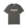 Top Dad Unisex Gart-Dyed Children's Children's T  Children's T-shirt, Fathers Day Gift, Funny Comfortable Tee